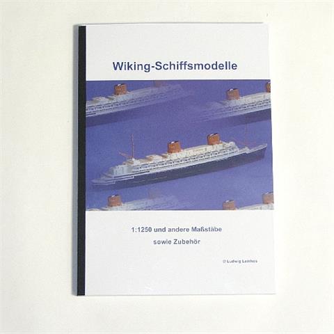"Wiking Schiffsmodelle" von Ludwig Leinhos