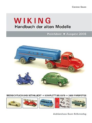 Ihr Wunschkapitel aus "Handbuch der alten Wiking-Modelle"